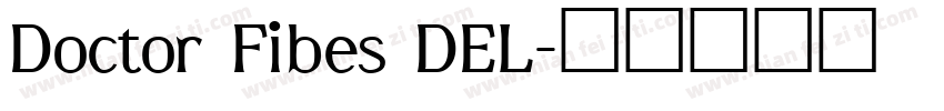 Doctor Fibes DEL字体转换